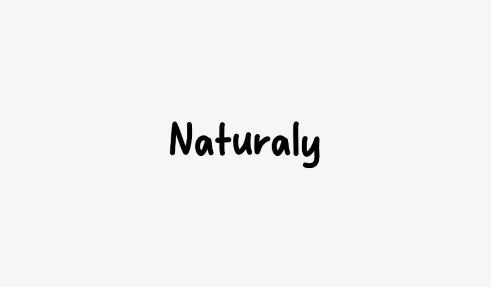 Naturaly